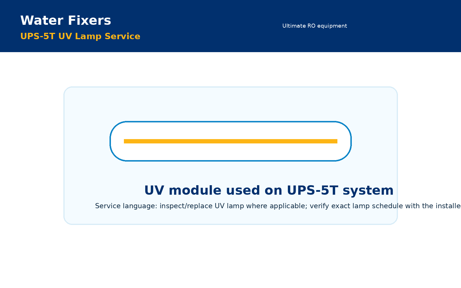 UPS-5T UV lamp service